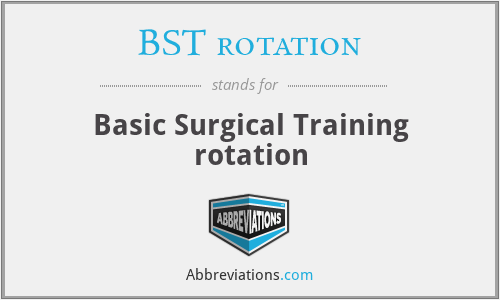 What does BST ROTATION stand for?